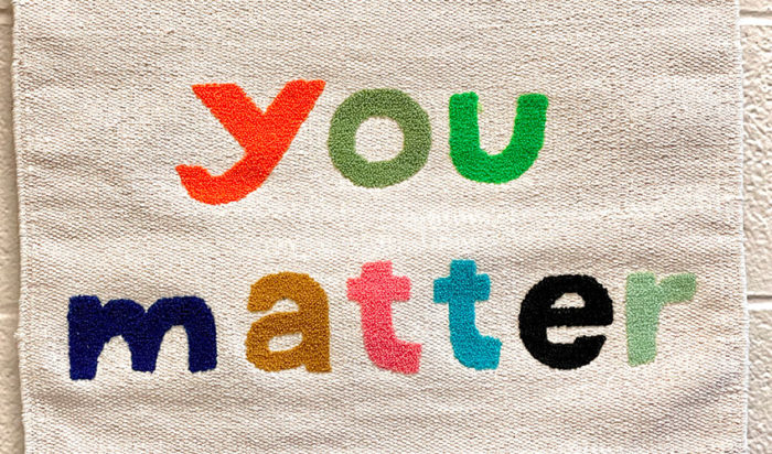 You Matter banner in a variety of colors